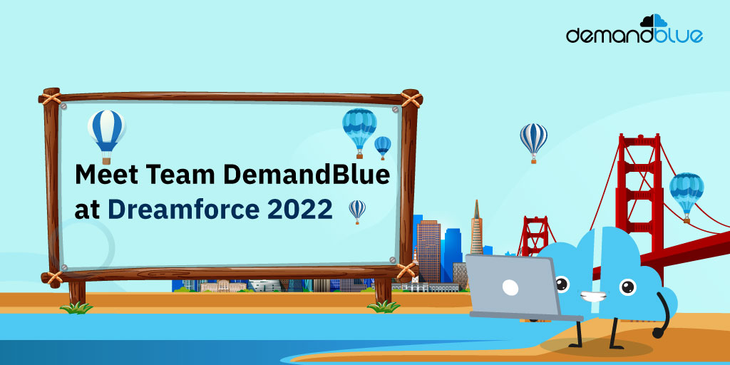 Meet Team DemandBlue at Dreamforce 2022