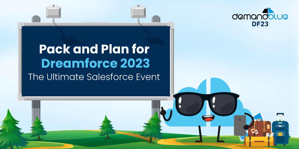 Pack and Plan for Dreamforce 2023